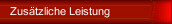 Zusätzliche Leistung